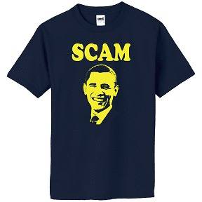 Anti Obama SCAM SPAM funny T Shirt All Sizes S M L XL 2X 3X 4X Mitt 