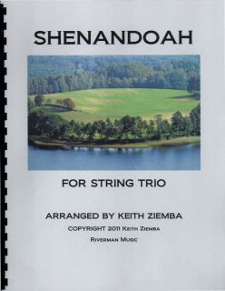 Shenandoah arr. for String Trio. 3 Violins or 2 violins and Viola or 
