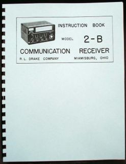 LDrake Drake 2B 2 B ShortWave Receiver Manual plus 2 BQ 2 AC Manuals