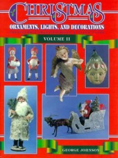 Christmas Ornaments II, Lights and Decorations Collectors 