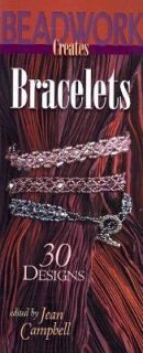Beadwork Creates Bracelets 30 Designs 2002, Paperback
