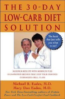 The 30 Day Low Carb Diet Solution by Mary Dan Eades and Michael R 