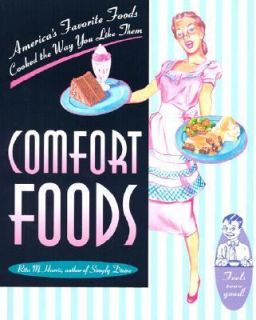 Comfort Foods Americans Favorite Foods, Cooked the Way You Like Them 