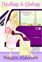 Handbags And Gladrags by MAGGIE ALDERSON 2005, Paperback