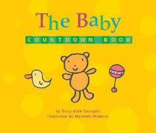 The Baby Countdown Book and Clock A Day by Day, Hour by Hour, Minute 