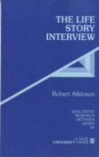 The Life Story Interview Vol. 44 by Robert Atkinson 1998, Paperback 