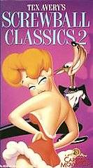 Tex Averys Screwball Classics 2 VHS, 1991