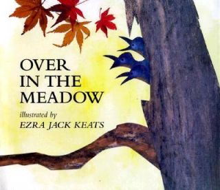 Over in the Meadow by Ezra Jack Keats 1999, Paperback