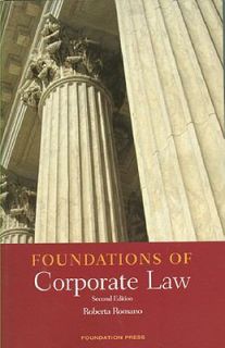 Foundations of Corporate Law, 2d by Roberta Romano 2010, Paperback 