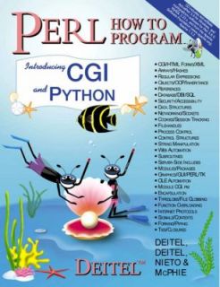 Perl How to Program Introducing CGI and Python by Harvey M. Deitel 