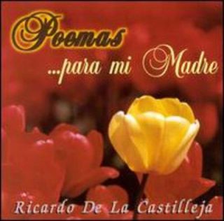 De La Castilleja,Ricardo   Poemas Para Mi Madre [CD New]