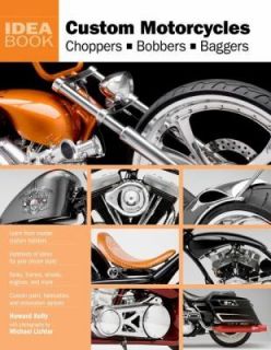 Custom Motorcycles Choppers Bobbers Bagger Howard Kelly