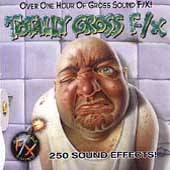 Totally Gross Sound F X CD, Apr 1995, Compose Records