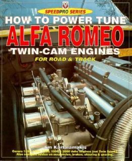 How to Power Tune Alfa Romeo Twin Cams by Jim Kartalamakis 1995 