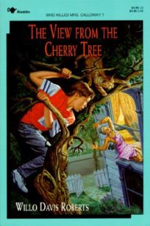 The View from the Cherry Tree by Willo Davis Roberts 1994, Paperback 