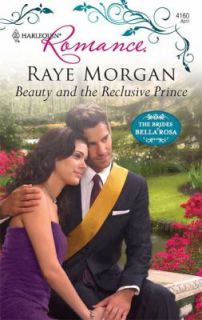 Beauty and the Reclusive Prince by Raye Morgan 2010, Paperback