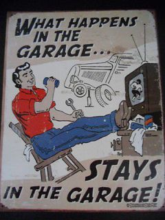 Happens in the Garage Shop Station Man Cave Vintage Sign Bar Rat Rod 