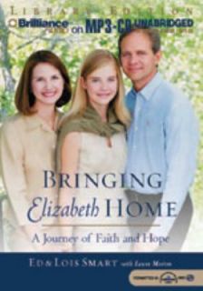 Bringing Elizabeth Home A Journey of Faith and Hope by Laura Morton 