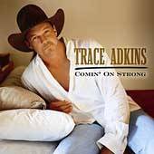 Comin on Strong by Trace Adkins CD, Dec 2003, Liberty USA