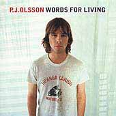 Words for Living by P.J. Olsson CD, Jun 2000, Sony Music Distribution 