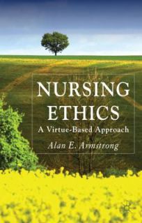   Virtue Based Approach by Alan E. Armstrong 2010, Paperback