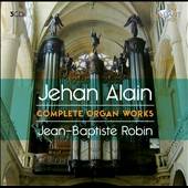 Jehan Alain Complete Organ Works by Jehan Alain, Jean Baptiste Robin 