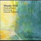 Woody Witt , Audio CD, First Impression