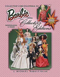 Collectors Encyclopedia of Barbie Doll Collectors Editions, 2nd Ed 