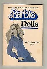 ILLUSTRATED PRICE GUIDE TO COLLECTIBLE BARBIE DOLLS BY PARIS,SUSAN 