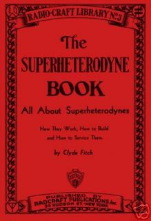 The Superheterodyn​e Book   Antique Radio Servicing   CD