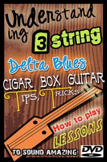 How To Play 3 String Delta Blues & Cigar Box Slide