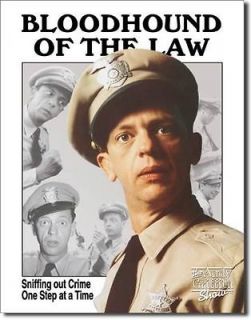 Tin Sign 12.5 x 16 BARNEY FIFE ANDY GRIFFITH BLOODHOUND OF THE LAW TIN 