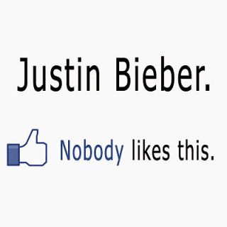 Justin Bieber Nobody Likes This Funny Facebook Status Update T Shirt