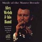 Alex Walsh & His Band   Music Of The Mauve Decade (C