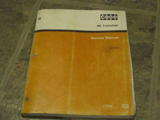 Case 60 Trencher Service Manual **Original** Bur 8 66570 Case 