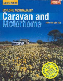 Explore Australia by Caravan and Motorhome John Tait, Jan Tait Book