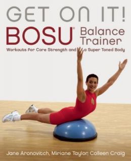 Get On It BOSU Balance Trainer Workouts for Core Stre