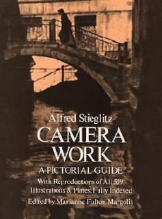 Camera Work A Pictorial Guide by Alfred Stieglitz 1978, Paperback 