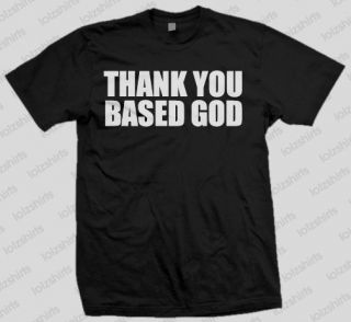 BASED Vee Neck Tee Shirt Lil B Thank You God Stay Rare Thank You 