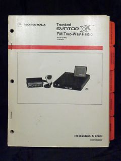 Motorola Syntor X Instruction Manual Trunked FM Two Way Radio 806 870 