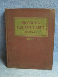   51 52 53 54 55 56 57 Motors Parts & Flat Rate Manual GM Ford Mopar AMC