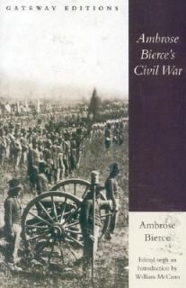 Ambrose Bierces Civil War by Ambrose Bierce 1956, Paperback