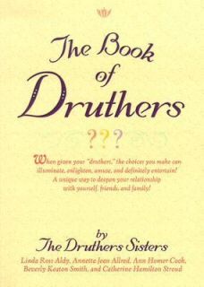 The Book of Druthers by Linda Ross Aldy, Beverly Keaton Smith, Ann 
