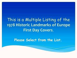 Historic Landmarks of Europe First Day cover (A Multiple Listing)