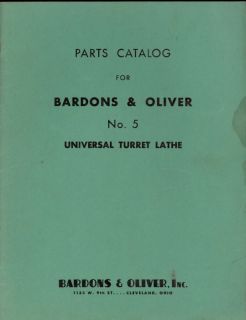 Bardons & Oliver Turret Lathe No. 5 1941 Parts Catalog