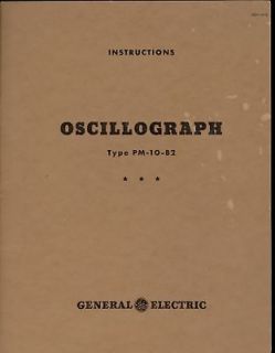 1944 Instructions General Electric Oscillograph PM 10 B2