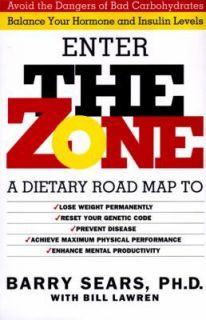 Zone  Revolutionary Life Plan to Put Your Body in Total Balance for 
