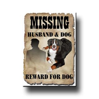 BERNESE MOUNTAIN DOG Husband Missing Reward MAGNET
