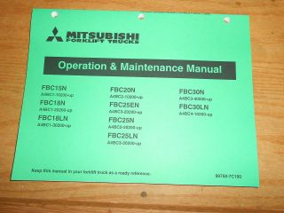 MITSUBISHI FORKLIFT TRUCKS OPERATION & MAINTENANCE MANUAL BOOK FBC15N 