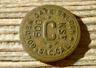 1900s SACRAMENTO CA. CALIFORNIA GOLDEN GATE SALOON OLD 5c BRASS GOOD 